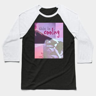 Cooling (cloud version) Baseball T-Shirt